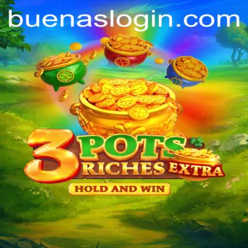 Exploring the Exciting World of 3potsExtra: How BUENAS Elevates Gameplay
