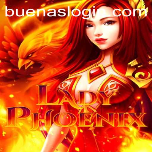Exploring the Enchanting World of LadyPhoenix and the Magic of BUENAS